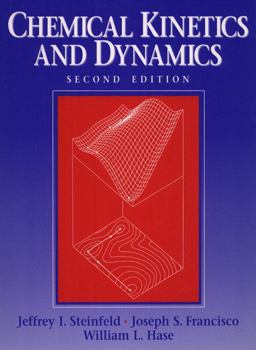 Chemical Kinetics and Dynamics 2nd 9780137371235 Front Cover