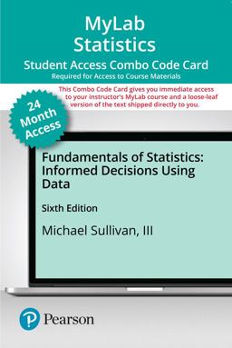 MyLab Statistics with Pearson EText -- Combo Access Card -- for Fundamentals of Statistics -- 24 Months