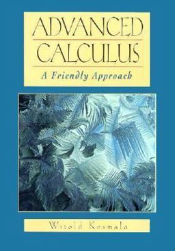 Advanced Calculus A Friendly Approach  9780137379255 Front Cover