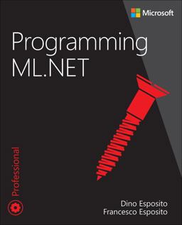 Programming ML. NET 1st 2022 9780137383658 Front Cover