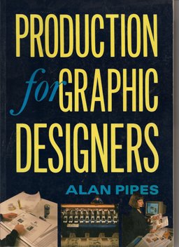 Production for Graphic Designers 1st 1992 9780137392858 Front Cover