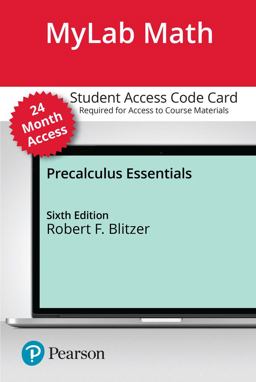 MyLab Math with Pearson EText -- Access Card -- for Precalculus Essentials -- 24 Months