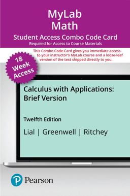 MyLab Math with Pearson EText -- Combo Access Card -- for Calculus with Applications, Brief Version (18 Weeks)