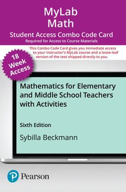 MyLab Math with Pearson EText -- Combo Access Card -- for Mathematics for Elementary and Middle School Teachers with Activities-- 18 Weeks