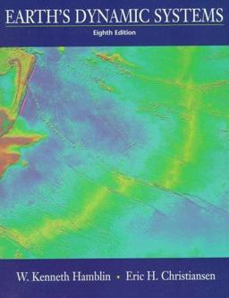 Earth's Dynamic Systems 8th 9780137453733 Front Cover