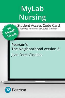 MyLab Nursing with Pearson EText -- Access Card -- for the Neighborhood - 3. 0