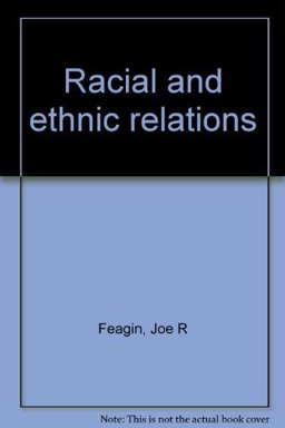 Racial and Ethnic Relations Racial and Ethnic Relations