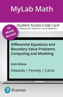 MyLab Math with Pearson EText -- 18-Week Access Card -- for Differential Equations and Boundary Value Problems MyLab Math with Pearson EText -- 18-Week Access Card -- for Differential Equations and Boundary Value Problems