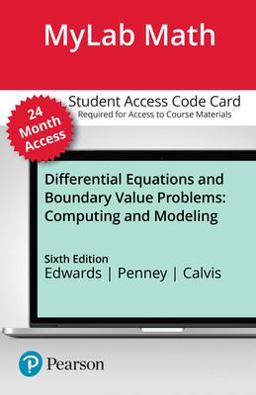 MyLab Math with Pearson EText -- 24-Month Access Card -- for Differential Equations and Boundary Value Problems MyLab Math with Pearson EText -- 24-Month Access Card -- for Differential Equations and Boundary Value Problems