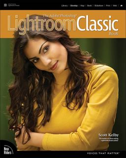 The Adobe Photoshop Lightroom Classic Book:  9780137565337 Front Cover