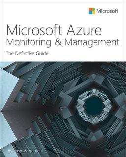 Microsoft Azure Monitoring and Management The Definitive Guide  9780137571024 Front Cover