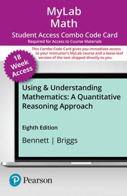 MyLab Math with Pearson EText -- 18-Week Combo Access Card -- for Using and Understanding Mathematics
