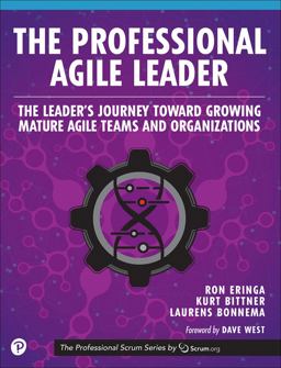 Professional Agile Leader The Leader's Journey Toward Growing Mature Agile Teams and Organizations  9780137591510 Front Cover