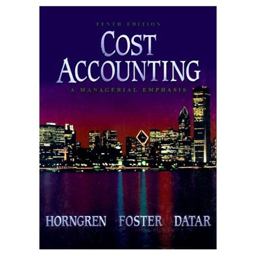 Cost Accounting A Managerial Emphasis 10th 9780137605545 Front Cover