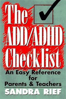 ADD/ADHD Checklist An Easy Reference for Parents and Teachers  9780137623952 Front Cover