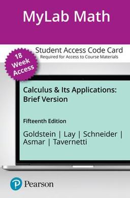 MyLab Math with Pearson EText -- 18-Week Access Card -- for Brief Calculus and Its Applications