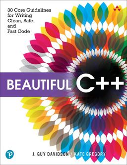 Beautiful C++ 30 Core Guidelines for Writing Clean, Safe, and Fast Code  9780137647842 Front Cover