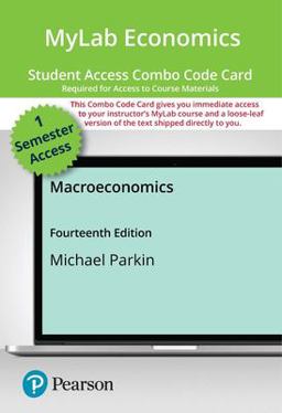 MyLab Economics with Pearson EText -- Combo Access Card -- for Macroeconomics