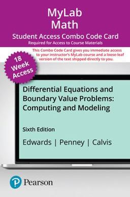 MyLab Math with Pearson EText -- 18-Week Combo Access Card -- for Differential Equations and Boundary Value Problems MyLab Math with Pearson EText -- 18-Week Combo Access Card -- for Differential Equations and Boundary Value Problems