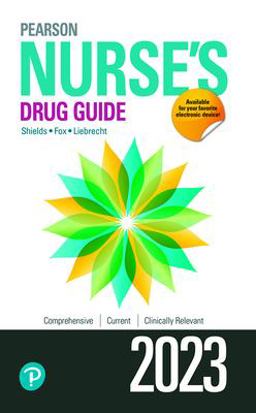 Pearson Nurse's Drug Guide 2023: 1st 9780137676682 Front Cover