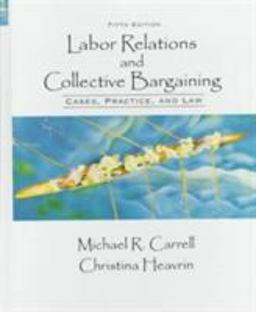 Labor Relations and Collective Bargaining