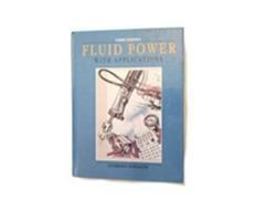 Fluid Power with Applications 3rd 9780137724680 Front Cover