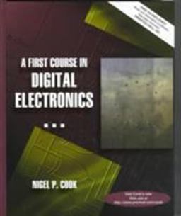 A First Course in Digital Electronics