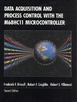 Data Acquisition and Process Control with the M68HC11 Microcontroller 2nd 9780137799763 Front Cover