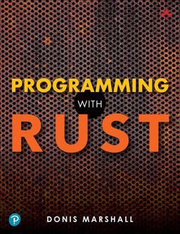 Programming with Rust  9780137889655 Front Cover