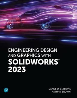 Engineering Design and Graphics with SolidWorks 2023  9780137899524 Front Cover