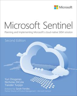 Microsoft Azure Sentinel Planning and Implementing Microsoft's Cloud-Native SIEM Solution 2nd 9780137900930 Front Cover