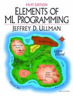 Elements of ML Programming, ML97 Edition 2nd 9780137903870 Front Cover