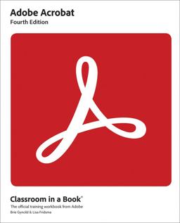 Adobe Acrobat Classroom in a Book 4th 9780137983636 Front Cover