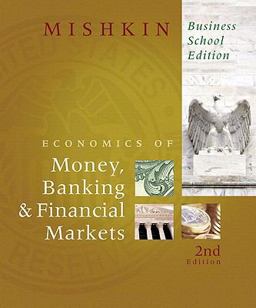 Economics of Money, Banking, and Financial Markets