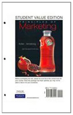 Principles of Marketing, Student Value Edition and MyMarketingLab with Pearson eText Access Card Package