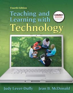 Teaching and Learning with Technology 4th 9780138007966 Front Cover