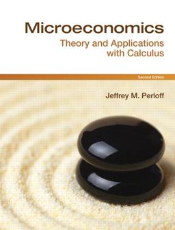 Microeconomics Theory and Applications with Calculus 2nd 9780138008475 Front Cover