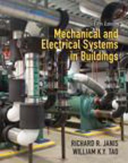 Mechanical and Electrical Systems in Buildings 5th 9780138015626 Front Cover