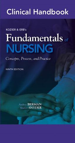 Clinical Handbook for Kozier and Erb's Fundamentals of Nursing 9th 9780138024642 Front Cover