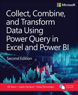 Collect, Combine, and Transform Data Using Power Query in Power BI and Excel 2nd 9780138115791 Front Cover