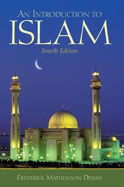 Introduction to Islam 4th 9780138144777 Front Cover