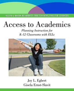 Access to Academics Planning Instruction for K-12 Classrooms with ELLs  9780138156763 Front Cover