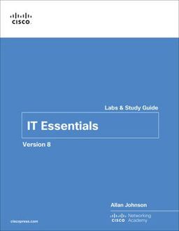 IT Essentials Labs and Study Guide Version 8  9780138166304 Front Cover