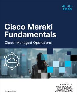 Cisco Meraki Fundamentals Cloud-Managed Operations  9780138167578 Front Cover