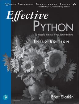     EFFECTIVE PYTHON:135 SPECIFIC WAYS.  9780138172183 Front Cover