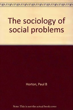 The Sociology of Social Problems