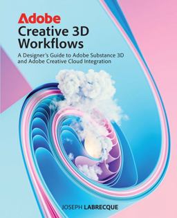     ADOBE CREATIVE 3D WORKFLOWS  9780138280178 Front Cover