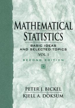 Mathematical Statistics Basic Ideas and Selected Topics 2nd 9780138503635 Front Cover