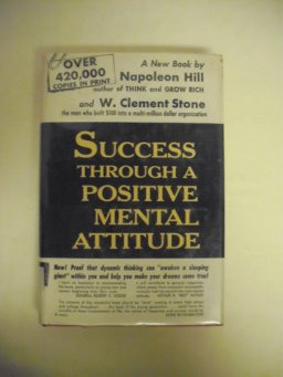 Success Through a Positive Mental Attitude