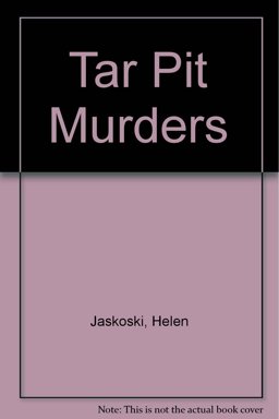 The Tar Pit Murders